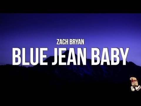 Zach Bryan – Blue Jean Baby (Lyrics) | Emotional Country Song