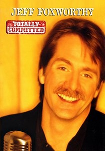 Jeff Foxworthy: Totally Committed streaming