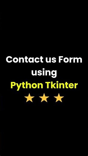Contact us Form using Tkinter #python #coding #programminglanguage #pythontricks