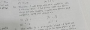 The ratio of radii of gyration of a circular ring and a circula... | Filo