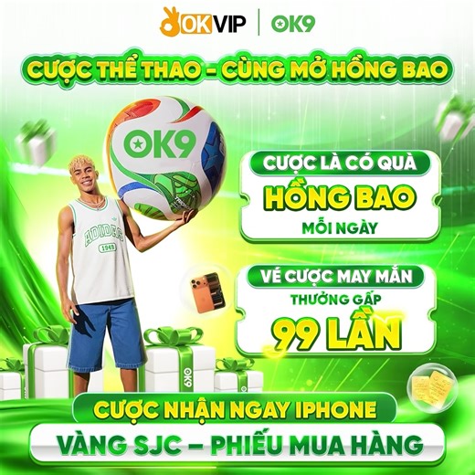 🔥 𝐂𝐔̛𝐎̛̣𝐂 𝐓𝐇𝐄̂̉ 𝐓𝐇𝐀𝐎 – 𝐍𝐇𝐀̣̂𝐍 𝐐𝐔𝐀̀ 𝐌𝐎̂̃𝐈 𝐍𝐆𝐀̀𝐘! 🔥 Link ĐK OK9: t.ly/ok9vip Hội mê thể thao đâu rồi? Mùa này chơi là có quà, mở hồng bao mỗi ngày siêu hấp dẫn! 🎁✨ ⚽ Vé cược may mắn – thưởng gấp 99 lần 📱 Cơ hội nhận iPhone, vàng SJC và phiếu mua hàng giá trị 🎁 Hồng bao mỗi ngày dành cho mọi thành viên Không khí thể thao đang nóng hơn bao giờ hết, còn chần chờ gì mà không tham gia ngay để rinh quà? 💚 🎉 ĐẶT CƯỢC MỖI NGÀY - NHẬN THƯỞNG ĐỀU TAY CÙNG OK9 🎉 #okv9 #ok9vip