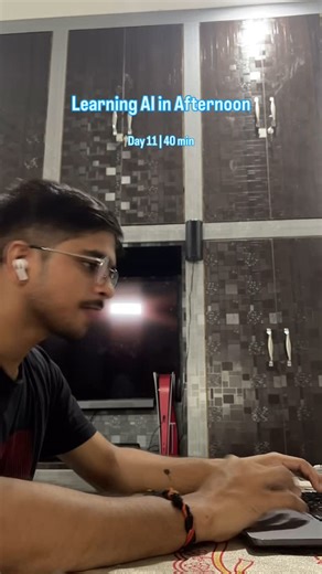 Sachin Kr. Shukla on Instagram: "Learning AI in Afternoon | Day 11 | 40 min #theboringfounder #tech #python #frontend #backend #coding #interviews #java #javascript #ai #ml #aiml #machinelearning"