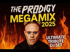 The Prodigy 🔥 Ultimate Tribute DJ Set | Greatest Hits Non-Stop | Megamix 2025