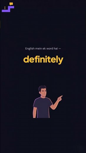 Definitely Meaning Explained — Sound Confident, Not Doubtful