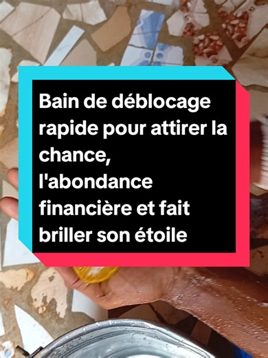 Bain de déblocage pour attirer chance et abondance financière