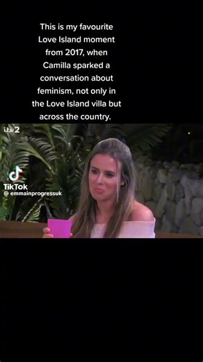 y’all surprised that feminism was a topic in love island uk last night as if camilla wasn’t talking about it almost a decade ago #loveisland