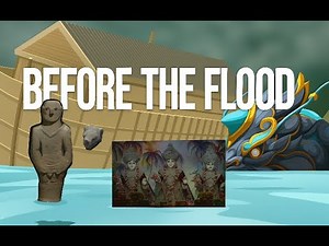 The Lost World Before the Flood: Secrets of the Antediluvian Age