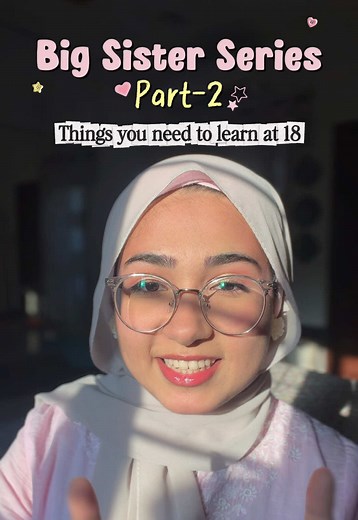 Life Skills for 18-Year-Olds: Big Sister Series Part 2 Tips