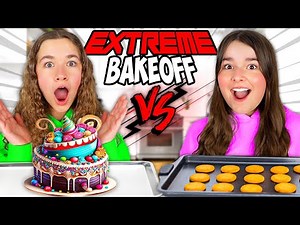EXTREME SISTER BAKE OFF!