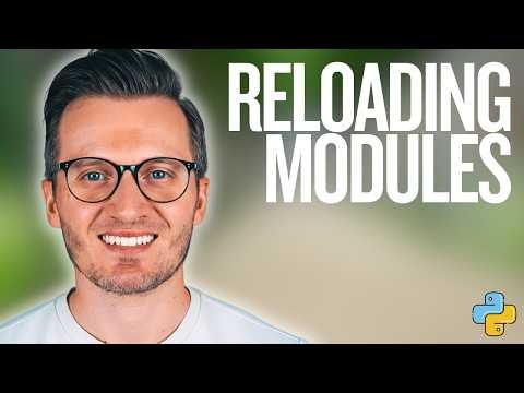 Python Day 120: Reloading Modules in Python