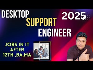 How to become Desktop Support Engineer ! IT Jobs for 12th , B.A. candidates ! Complete guide.
