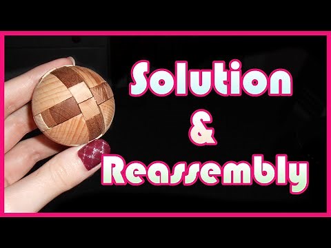 Wooden Sphere Puzzle Solution & Reassembly (Quick or Detailed) | DevinCrystie