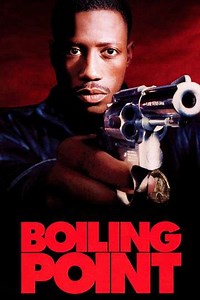 Boiling Point (1993) - Movie