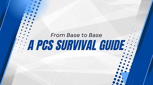 From Base to Base A PCS Survival Guide Part 1
