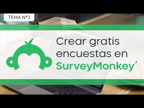 Cómo hacer un encuesta en SURVEYMONKEY