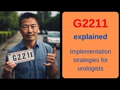 HCPCS G2211 Defined and Explained. Implementation Tips for Urology and Other Medical Practices