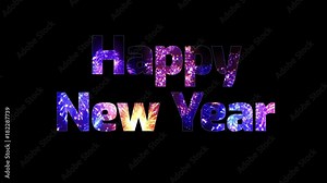 beautiful multi colored fireworks through the text Happy New Year. Composition for the new year celebration. Bright fireworks, amazing light show. V 4