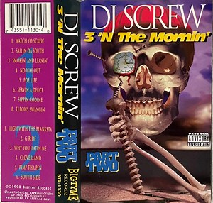DJ Screw - 3' N The Mornin' (Part Two)