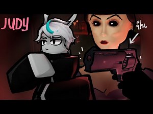 The จิตหลอน JUDY Chapter 3 | Roblox