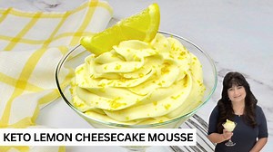 Keto lemon cheesecake mousse