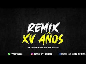 06. REMIX PARA XV AÑOS 2021 | REGGAETÓN