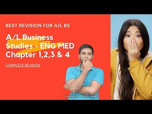 A/L Business Studies English Medium - Chapter 1,2,3 and 4 - Complete Rapid Revision- PART 1