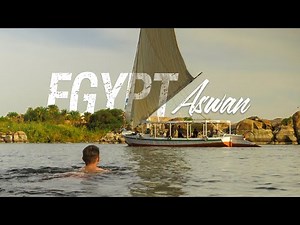 Southern Egypt | ASWAN & THE NILE's Timeless Splendor