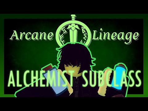 Alchemist Guide + Showcase | Arcane Lineage