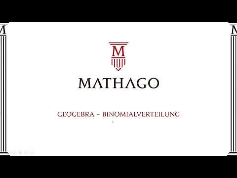 Geogebra - Binomialverteilung - Mathago