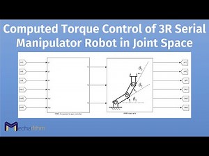 Computed Torque Control (CTC) in Joint Space | Serial Manipulator | MATLAB