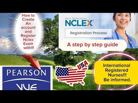 How to create an account with Pearson Vue and register your Nclex Exam (A step by step guide)