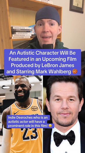 An Autistic Character Will Be Featured in an Upcoming Film Produced by LeBron James and Starring Mark Wahlberg 🏀 #WeekendWarriors #Autism #AutismAwareness #Autistic @MarkWahlberg @kingjames @thespringhillco @planb @appleoriginalfilms @bostoncasting @stephenchbosky @indiedesroches | Dr. Kerry Magro's Autism Journey