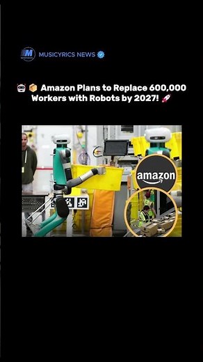 🤖📦 Amazon Plans to Replace 600,000 Workers with Robots by 2027! 🚀
