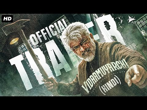 VIDAAMUYARCHI - Official Hindi Trailer | Ajith Kumar, Trisha Krishnan, Arjun Sarja | Action Movie