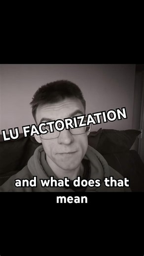 LU Factorization 📈 #maths