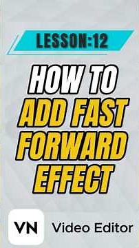 How to Speed Up or Fast Forward in VN Video Editor Mobile - Lesson 12 VN Video Editor Tutorial