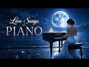 100 Best Famous Classical Piano Pieces 🎹 Beautiful Piano Melodies Songs Ever For Stress Relief