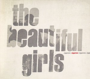 The Beautiful Girls - Ziggurats