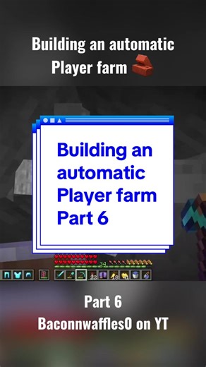 Creating an Automatic Player Farm in Minecraft