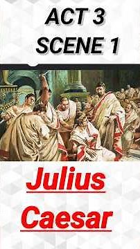 Julius Caesar Act 3 Scene 1 Class 10 ICSE// CLASS 10 ICSE JULIS CAESAR IN MODERN ENGLISH