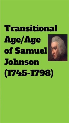Transitional Age/Age of Samuel Johnson/ English Literature/#educational /#youtubeshorts