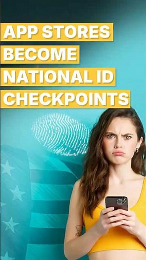 App Stores Become National ID Checkpoints?!?! 🤬#privacy
