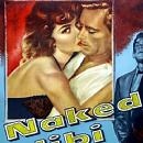 Naked Alibi (1954) Cast and Crew, Trivia, Quotes, Photos, News and Videos - FamousFix