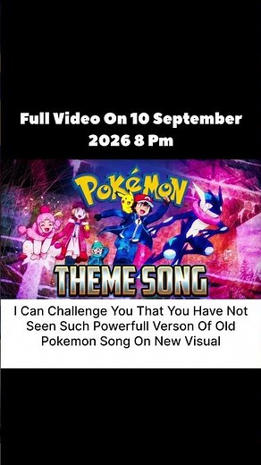 Pokémon The Original Theme Song ⚡ | The Song That Defined An Entire Generation | 4K