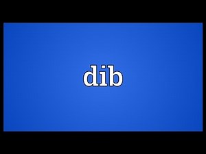 Dib Meaning