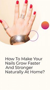 How To Grow Nails Faster And Stronger | StyleCraze Creative Tips