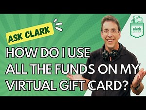How Do I Use All the Funds on My Virtual Gift Card?