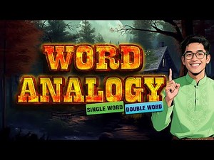 Word Analogy Examples with Answers | Single & Double Word Analogy Practice