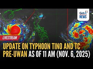 Update on Typhoon #TinoPH and TC Pre-Uwan as of 11 AM (Nov. 6, 2025) | GMA Integrated News