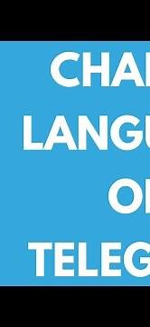 How to Change Language on Telegram | Switch Telegram to Your Preferred Language